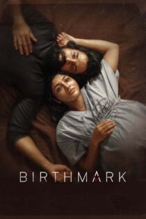 دانلود فیلم Birthmark 2024 بدون سانسور با پخش آنلاین دانلود فیلم Birthmark 2024 بدون سانسور با پخش آنلاین