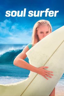دانلود فیلم Soul Surfer 2011 بدون سانسور دانلود فیلم Soul Surfer 2011 بدون سانسور