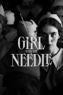 دانلود فیلم The Girl with the Needle 2024 بدون سانسور دانلود فیلم The Girl with the Needle 2024 بدون سانسور
