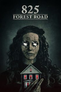 دانلود فیلم 825 Forest Road 2025 بدون سانسور