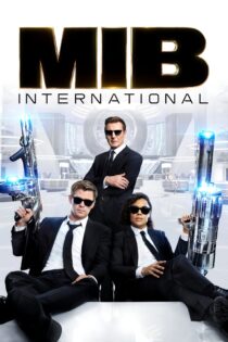 دانلود فیلم Men in Black: International 2019 بدون سانسور با پخش آنلاین