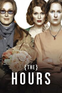 دانلود فیلم The Hours 2002 بدون سانسور با پخش آنلاین دانلود فیلم The Hours 2002 بدون سانسور با پخش آنلاین