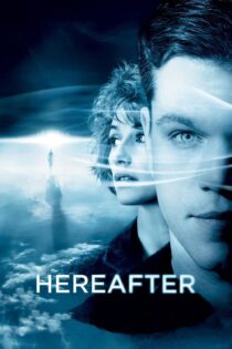 دانلود فیلم Hereafter 2010 بدون سانسور با پخش آنلاین دانلود فیلم Hereafter 2010 بدون سانسور با پخش آنلاین