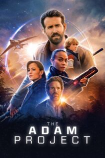 دانلود فیلم The Adam Project 2022 بدون سانسور با پخش آنلاین دانلود فیلم The Adam Project 2022 بدون سانسور با پخش آنلاین