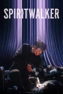 دانلود فیلم Spiritwalker 2020 بدون سانسور با پخش آنلاین دانلود فیلم Spiritwalker 2020 بدون سانسور با پخش آنلاین