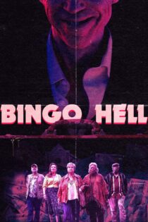 دانلود فیلم Bingo Hell 2021 بدون سانسور با پخش آنلاین دانلود فیلم Bingo Hell 2021 بدون سانسور با پخش آنلاین