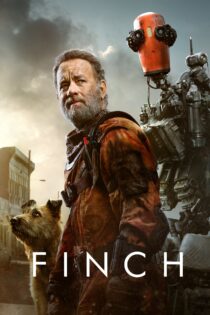 دانلود فیلم Finch 2021 بدون سانسور با پخش آنلاین دانلود فیلم Finch 2021 بدون سانسور با پخش آنلاین