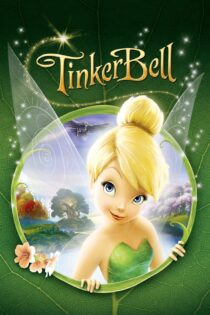 دانلود فیلم Tinker Bell 2008 بدون سانسور با پخش آنلاین دانلود فیلم Tinker Bell 2008 بدون سانسور با پخش آنلاین