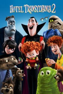 دانلود فیلم Hotel Transylvania 2 2015 بدون سانسور با پخش آنلاین دانلود فیلم Hotel Transylvania 2 2015 بدون سانسور با پخش آنلاین