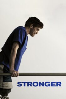 دانلود فیلم Stronger 2017 بدون سانسور با پخش آنلاین