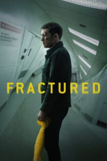دانلود فیلم Fractured 2019 بدون سانسور با پخش آنلاین