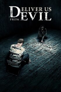 دانلود فیلم Deliver Us from Evil 2014 بدون سانسور با پخش آنلاین