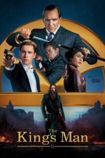 دانلود فیلم The King’s Man 2021 بدون سانسور با پخش آنلاین دانلود فیلم The King’s Man 2021 بدون سانسور با پخش آنلاین