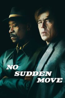 دانلود فیلم No Sudden Move 2021 بدون سانسور با پخش آنلاین دانلود فیلم No Sudden Move 2021 بدون سانسور با پخش آنلاین