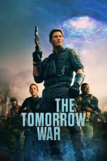 دانلود فیلم The Tomorrow War 2021 بدون سانسور با پخش آنلاین دانلود فیلم The Tomorrow War 2021 بدون سانسور با پخش آنلاین