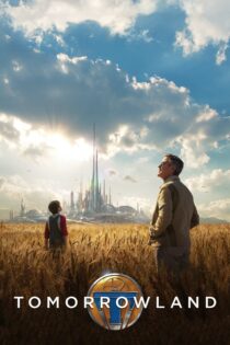 دانلود فیلم Tomorrowland 2015 بدون سانسور با پخش آنلاین دانلود فیلم Tomorrowland 2015 بدون سانسور با پخش آنلاین