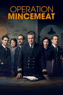 دانلود فیلم Operation Mincemeat 2021 بدون سانسور با پخش آنلاین