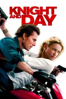 دانلود فیلم Knight and Day 2010 بدون سانسور با پخش آنلاین دانلود فیلم Knight and Day 2010 بدون سانسور با پخش آنلاین