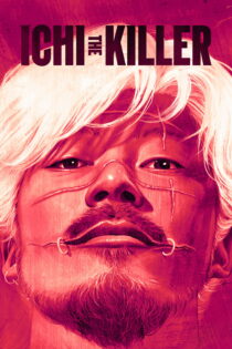 دانلود فیلم Ichi the Killer 2001 بدون سانسور با پخش آنلاین