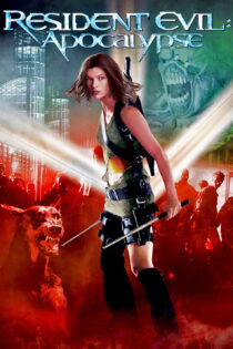 دانلود فیلم Resident Evil: Apocalypse 2004 بدون سانسور با پخش آنلاین