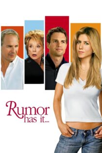 دانلود فیلم Rumor Has It… 2005 بدون سانسور با پخش آنلاین دانلود فیلم Rumor Has It… 2005 بدون سانسور با پخش آنلاین