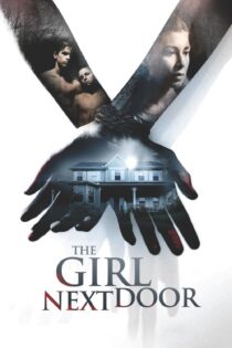 دانلود فیلم The Girl Next Door 2007 بدون سانسور با پخش آنلاین دانلود فیلم The Girl Next Door 2007 بدون سانسور با پخش آنلاین