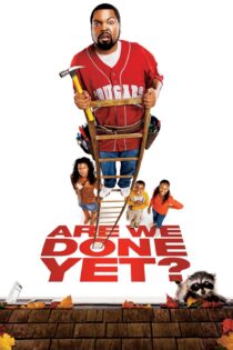 دانلود فیلم Are We Done Yet? 2007 بدون سانسور با پخش آنلاین دانلود فیلم Are We Done Yet? 2007 بدون سانسور با پخش آنلاین
