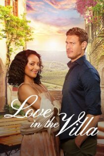 دانلود فیلم Love in the Villa 2022 بدون سانسور با پخش آنلاین دانلود فیلم Love in the Villa 2022 بدون سانسور با پخش آنلاین