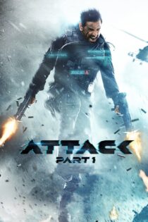 دانلود فیلم Attack 2022 بدون سانسور با پخش آنلاین