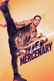 دانلود فیلم The Last Mercenary 2021 بدون سانسور با پخش آنلاین دانلود فیلم The Last Mercenary 2021 بدون سانسور با پخش آنلاین