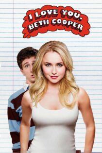 دانلود فیلم I Love You, Beth Cooper 2009 بدون سانسور با پخش آنلاین دانلود فیلم I Love You, Beth Cooper 2009 بدون سانسور با پخش آنلاین