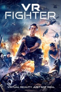 دانلود فیلم VR Fighter 2021 بدون سانسور با پخش آنلاین دانلود فیلم VR Fighter 2021 بدون سانسور با پخش آنلاین