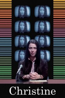 دانلود فیلم Christine 2016 بدون سانسور با پخش آنلاین