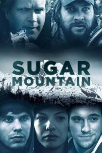 دانلود فیلم Sugar Mountain 2016 بدون سانسور با پخش آنلاین
