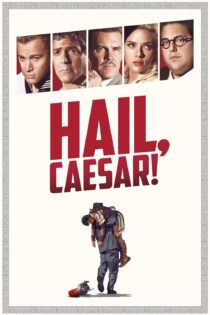 دانلود فیلم Hail, Caesar! 2016 بدون سانسور با پخش آنلاین