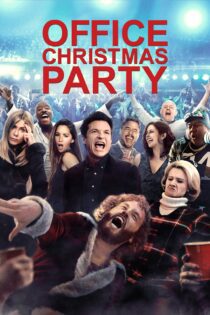 دانلود فیلم Office Christmas Party 2016 بدون سانسور با پخش آنلاین