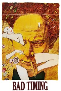 دانلود فیلم Bad Timing: A Sensual Obsession 1980 بدون سانسور با پخش آنلاین دانلود فیلم Bad Timing: A Sensual Obsession 1980 بدون سانسور با پخش آنلاین