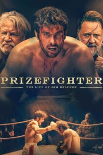 دانلود فیلم Prizefighter: The Life of Jem Belcher 2022 بدون سانسور با پخش آنلاین