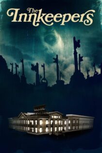 دانلود فیلم The Innkeepers 2011 بدون سانسور با پخش آنلاین دانلود فیلم The Innkeepers 2011 بدون سانسور با پخش آنلاین