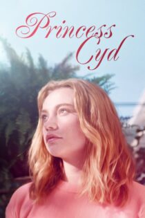 دانلود فیلم Princess Cyd 2017 بدون سانسور با پخش آنلاین