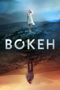 دانلود فیلم Bokeh 2017 بدون سانسور با پخش آنلاین دانلود فیلم Bokeh 2017 بدون سانسور با پخش آنلاین