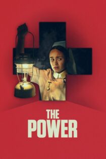 دانلود فیلم The Power 2021 بدون سانسور با پخش آنلاین