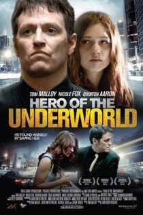 دانلود فیلم Hero of the Underworld 2016 بدون سانسور با پخش آنلاین دانلود فیلم Hero of the Underworld 2016 بدون سانسور با پخش آنلاین