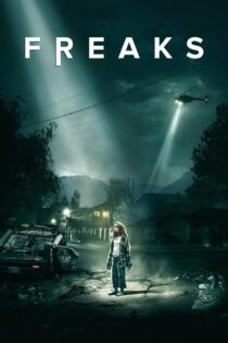 دانلود فیلم Freaks 2018 بدون سانسور با پخش آنلاین دانلود فیلم Freaks 2018 بدون سانسور با پخش آنلاین