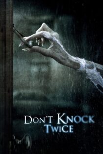 دانلود فیلم Don’t Knock Twice 2016 بدون سانسور با پخش آنلاین