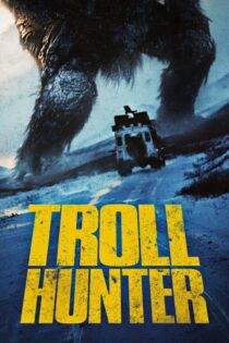 دانلود فیلم Troll Hunter 2010 بدون سانسور با پخش آنلاین دانلود فیلم Troll Hunter 2010 بدون سانسور با پخش آنلاین