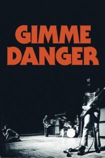 دانلود فیلم Gimme Danger 2016 بدون سانسور با پخش آنلاین دانلود فیلم Gimme Danger 2016 بدون سانسور با پخش آنلاین