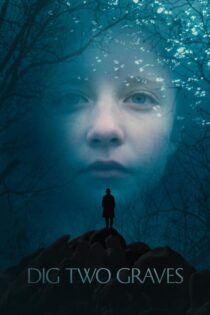 دانلود فیلم Dig Two Graves 2014 بدون سانسور با پخش آنلاین