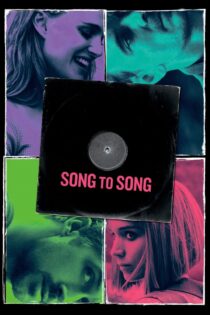 دانلود فیلم Song to Song 2017 بدون سانسور با پخش آنلاین