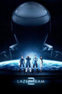 دانلود فیلم Lazer Team 2 2017 بدون سانسور با پخش آنلاین